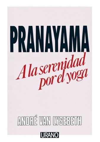 Pranayama-André Van Lysebeth