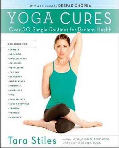 Yoga cures - Tara Stiles