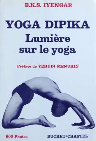 Yoga Dipika - Lumière sur le yoga